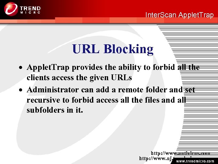 http: //www. nj. trendmicro. com Inter. Scan Applet. Trap URL Blocking · Applet. Trap