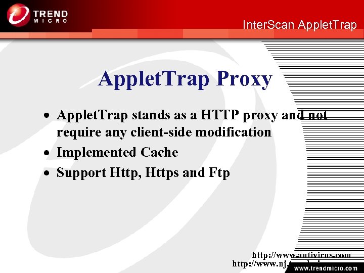 http: //www. nj. trendmicro. com Inter. Scan Applet. Trap Proxy · Applet. Trap stands
