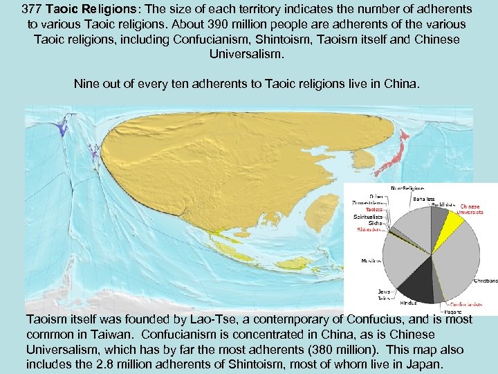 377 Taoic Religions: The size of each territory indicates the number of adherents to