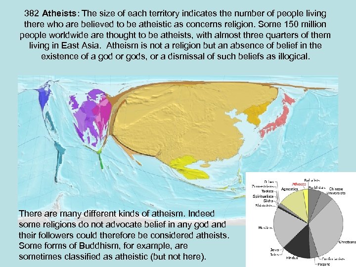 382 Atheists: The size of each territory indicates the number of people living there
