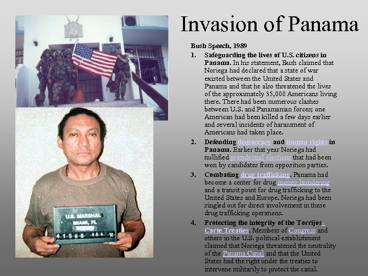 Invasion of Panama Bush Speech, 1989 1. Safeguarding the lives of U. S. citizens