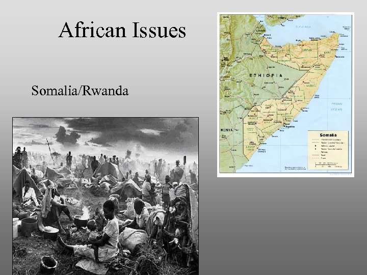 African Issues Somalia/Rwanda 