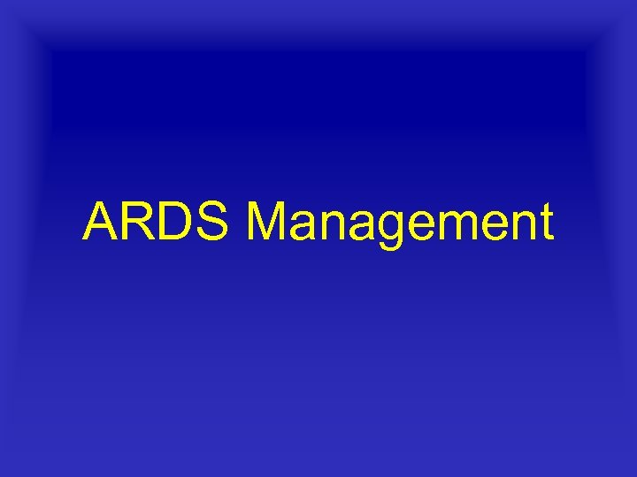ARDS Management 