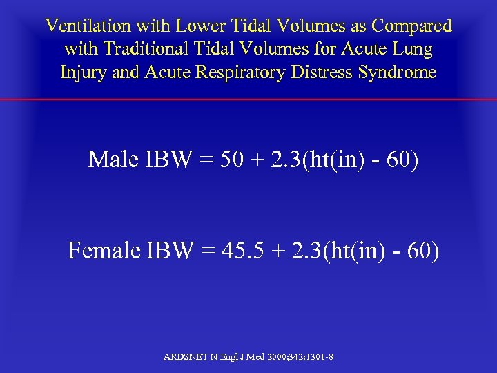 Ventilation with Lower Tidal Volumes as Compared with Traditional Tidal Volumes for Acute Lung