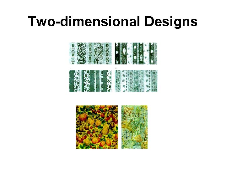 Two-dimensional Designs 