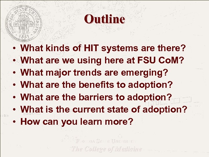 Outline • • What kinds of HIT systems are there? What are we using