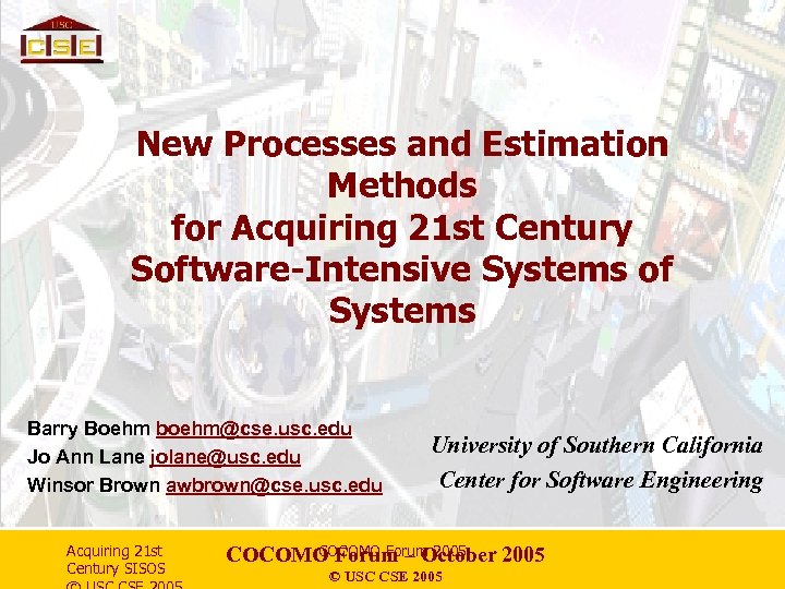 New Processes and Estimation Methods for Acquiring 21 st Century Software-Intensive Systems of Systems