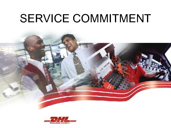 SERVICE COMMITMENT 