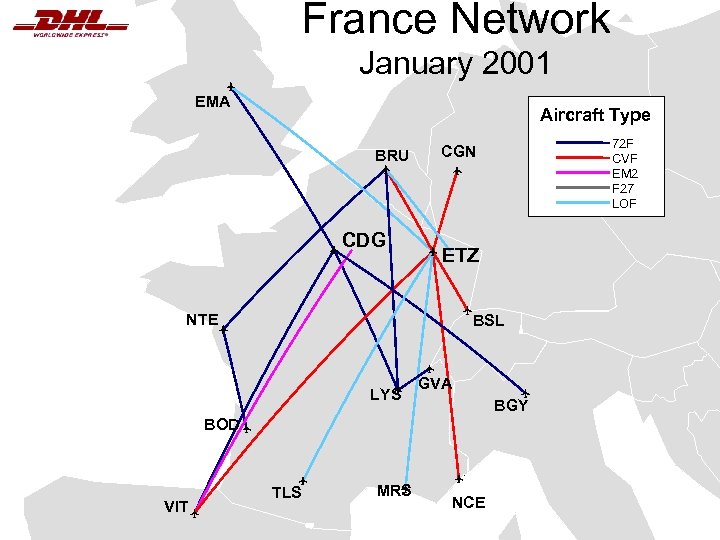 France Network January 2001 EMA Aircraft Type BRU CDG ETZ NTE BSL LYS GVA