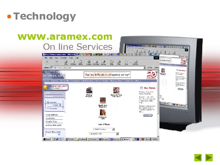 Technology www. aramex. com On line Services 
