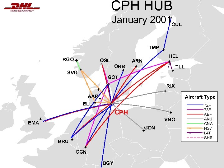 CPH HUB January 2001 OUL TMP BGO OSL HEL ARN ORB SVG TLL GOT
