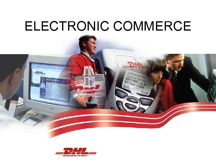 ELECTRONIC COMMERCE 