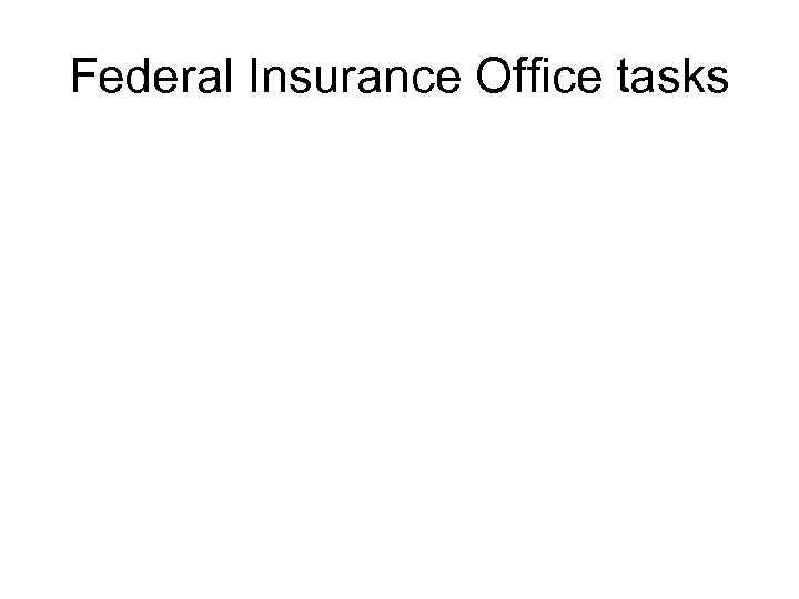 Federal Insurance Office tasks 