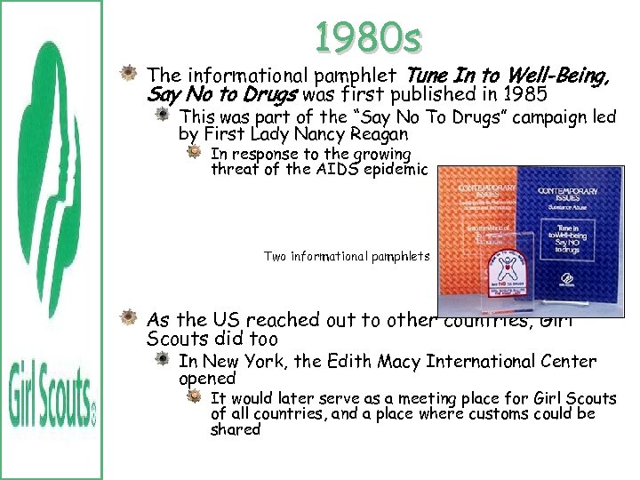 1980 s The informational pamphlet Tune In to Well-Being, Say No to Drugs was