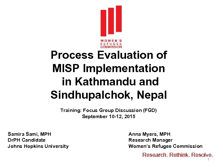Process Evaluation of MISP Implementation in Kathmandu and Sindhupalchok, Nepal Training: Focus Group Discussion