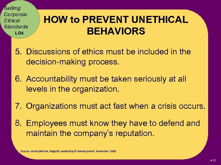 Setting Corporate Ethical Standards LG 4 HOW to PREVENT UNETHICAL BEHAVIORS 5. Discussions of