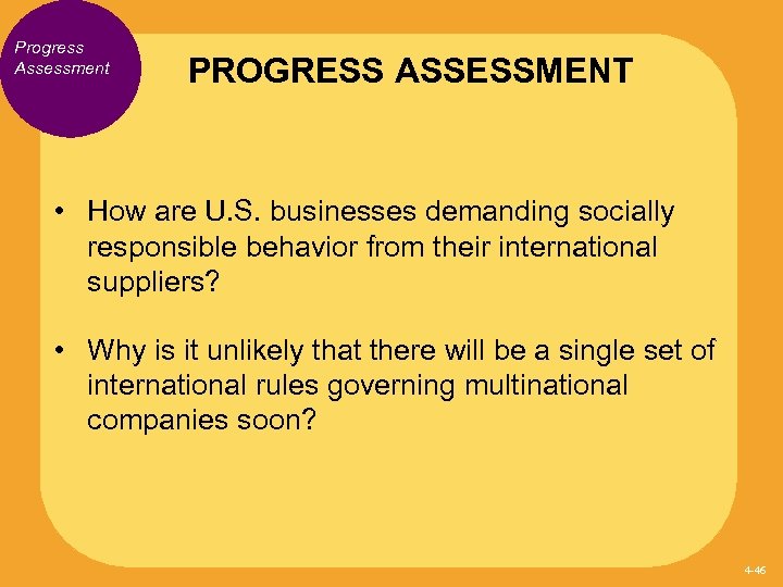 Progress Assessment PROGRESS ASSESSMENT • How are U. S. businesses demanding socially responsible behavior