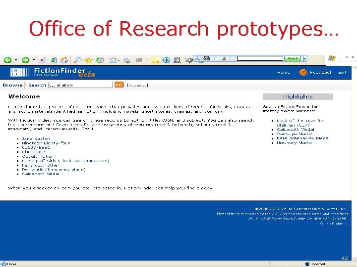 Office of Research prototypes… 42 