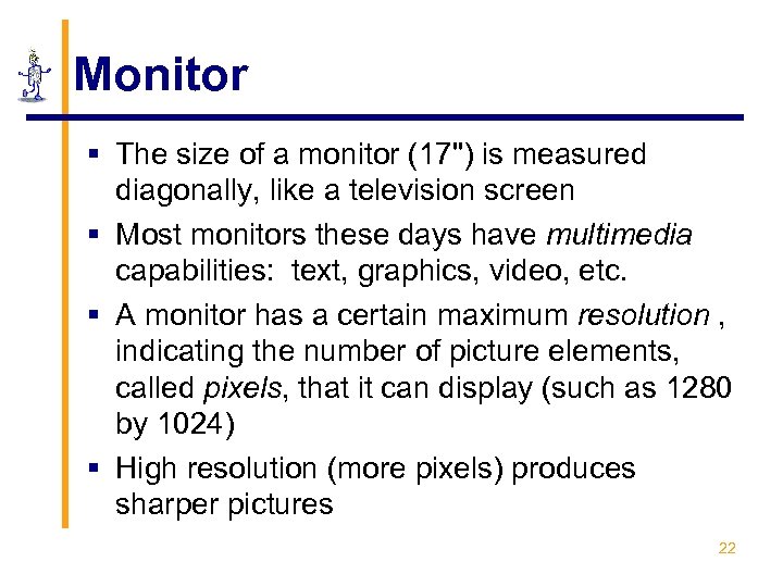 Monitor § The size of a monitor (17