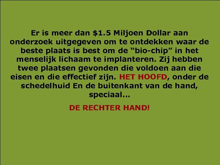 Er is meer dan $1. 5 Miljoen Dollar aan onderzoek uitgegeven om te ontdekken