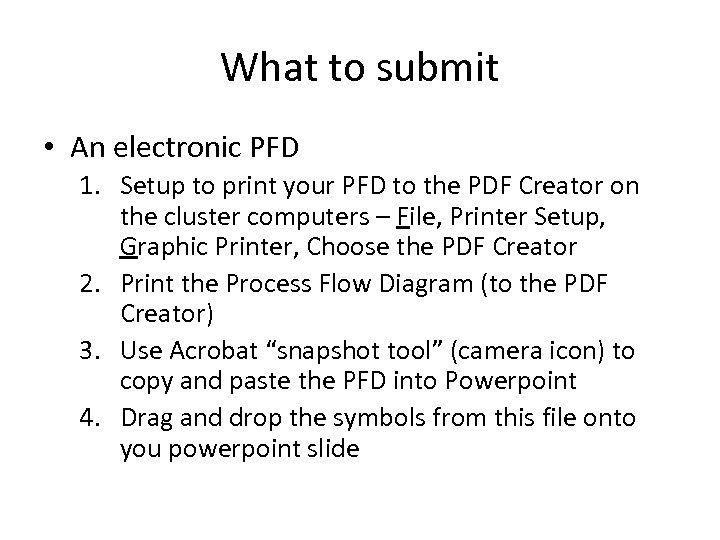 What to submit • An electronic PFD 1. Setup to print your PFD to