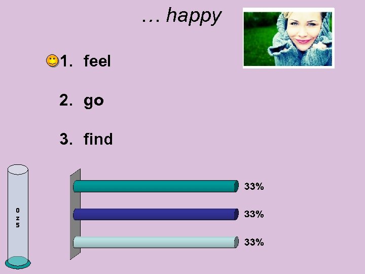 … happy 1. feel 2. go 3. find 0 z 5 