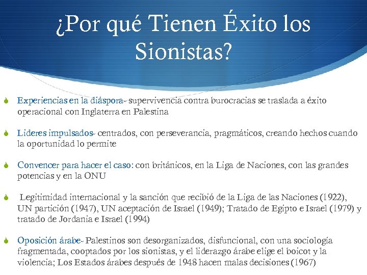 ¿Por qué Tienen Éxito los Sionistas? S Experiencias en la diáspora- supervivencia contra burocracias