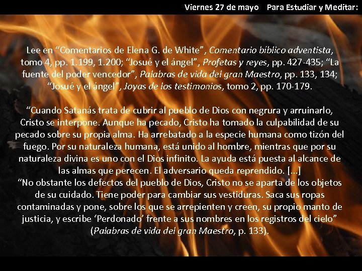 Viernes 27 de mayo Para Estudiar y Meditar: Lee en “Comentarios de Elena G.