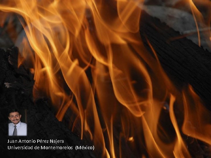 Juan Antonio Pérez Najera Universidad de Montemorelos (México) 