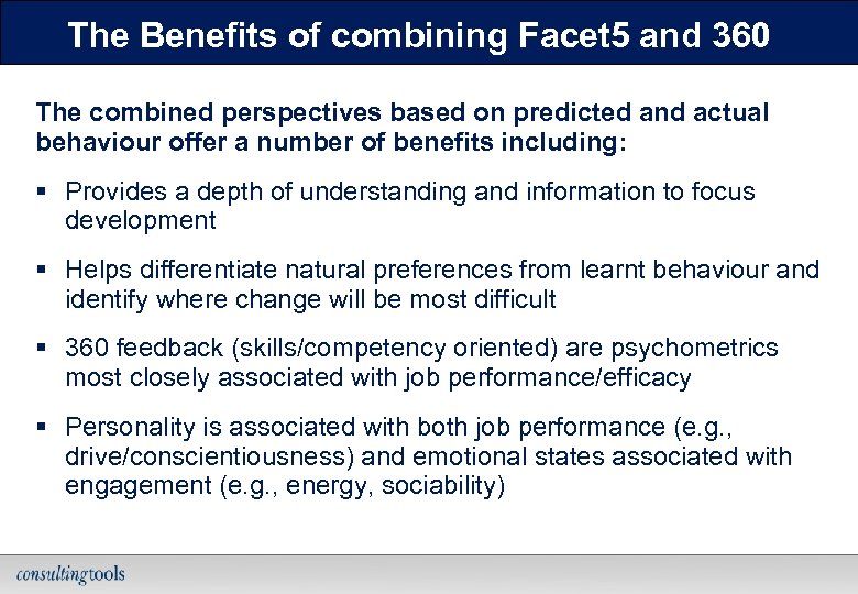 The Benefits of combining Facet 5 and 360 The combined perspectives based on predicted