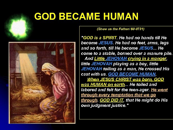 GOD BECAME HUMAN (Show us the Father/ 60 -0731) 