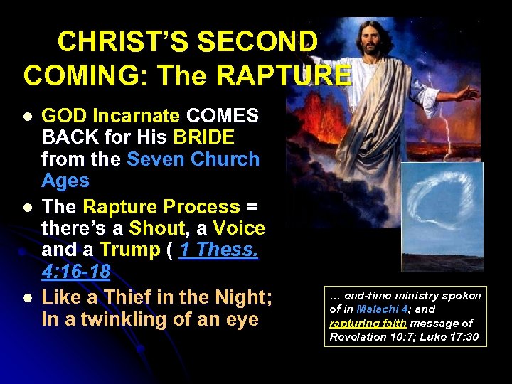 CHRIST’S SECOND COMING: The RAPTURE l l l GOD Incarnate COMES BACK for His