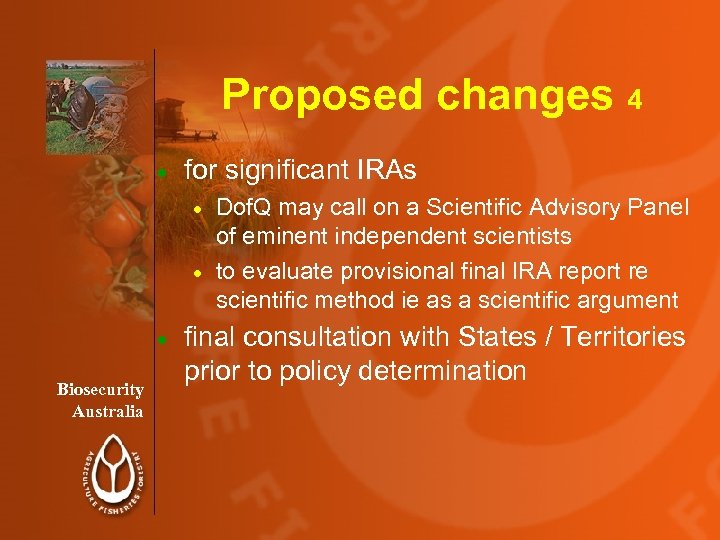 Proposed changes 4 · for significant IRAs Dof. Q may call on a Scientific