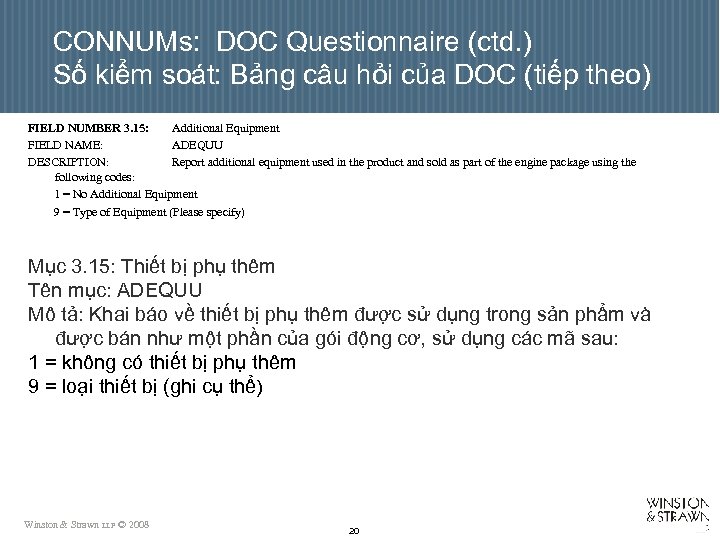 CONNUMs: DOC Questionnaire (ctd. ) Số kiểm soát: Bảng câu hỏi của DOC (tiếp