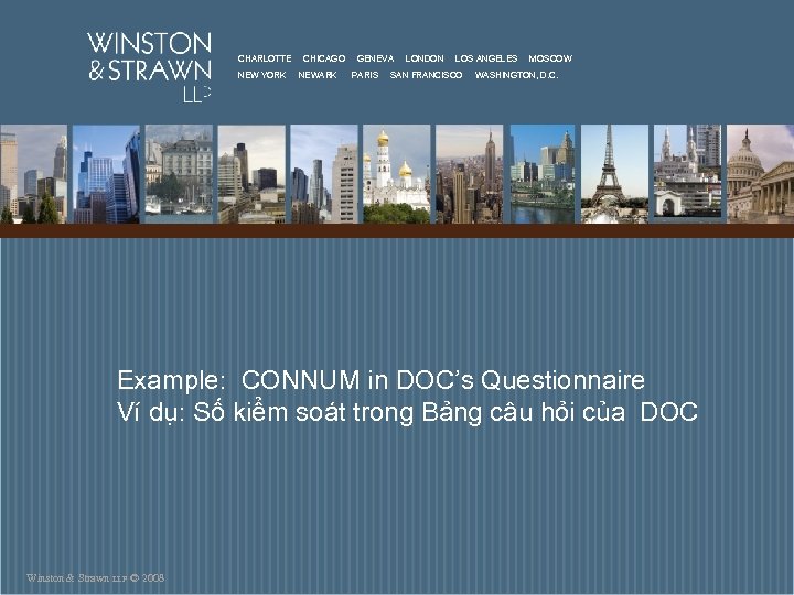 CHARLOTTE NEW YORK CHICAGO NEWARK GENEVA PARIS LONDON LOS ANGELES SAN FRANCISCO MOSCOW WASHINGTON,