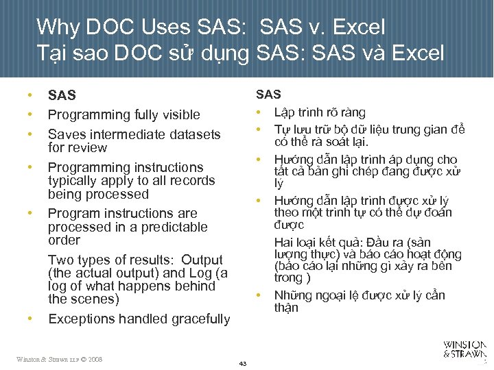 Why DOC Uses SAS: SAS v. Excel Tại sao DOC sử dụng SAS: SAS