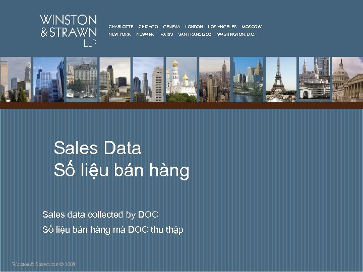 CHARLOTTE NEW YORK CHICAGO NEWARK GENEVA PARIS LONDON Sales Data Số liệu bán hàng