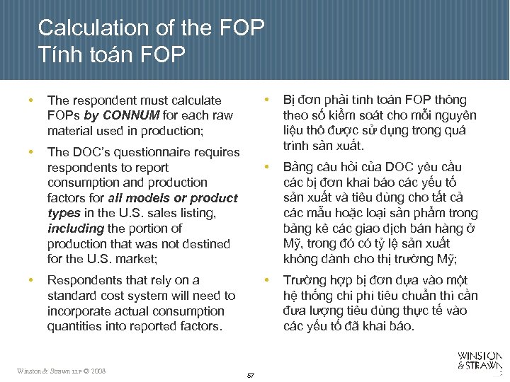 Calculation of the FOP Tính toán FOP • • Respondents that rely on a