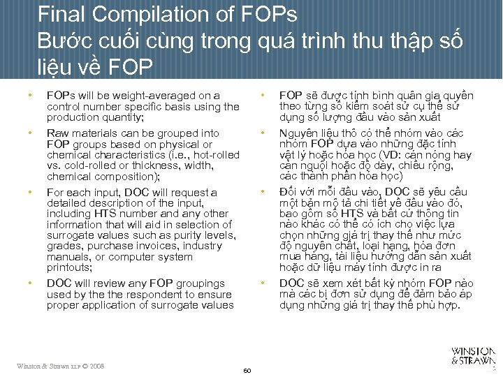 Final Compilation of FOPs Bước cuối cùng trong quá trình thu thập số liệu
