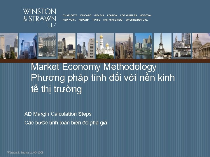 CHARLOTTE NEW YORK CHICAGO NEWARK GENEVA PARIS LONDON LOS ANGELES SAN FRANCISCO MOSCOW WASHINGTON,