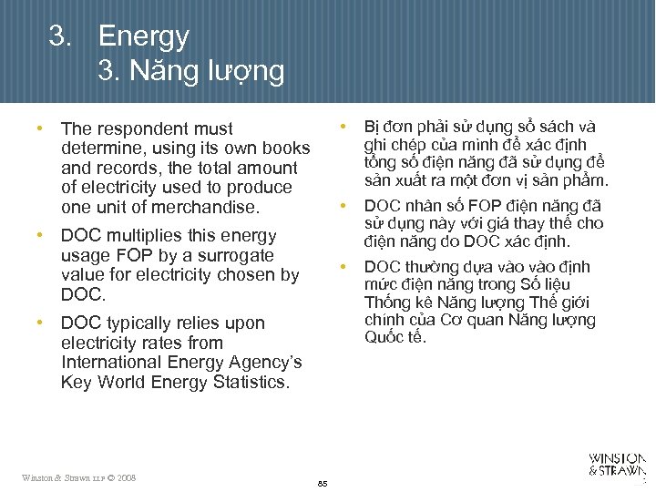3. Energy 3. Năng lượng • • DOC typically relies upon electricity rates from