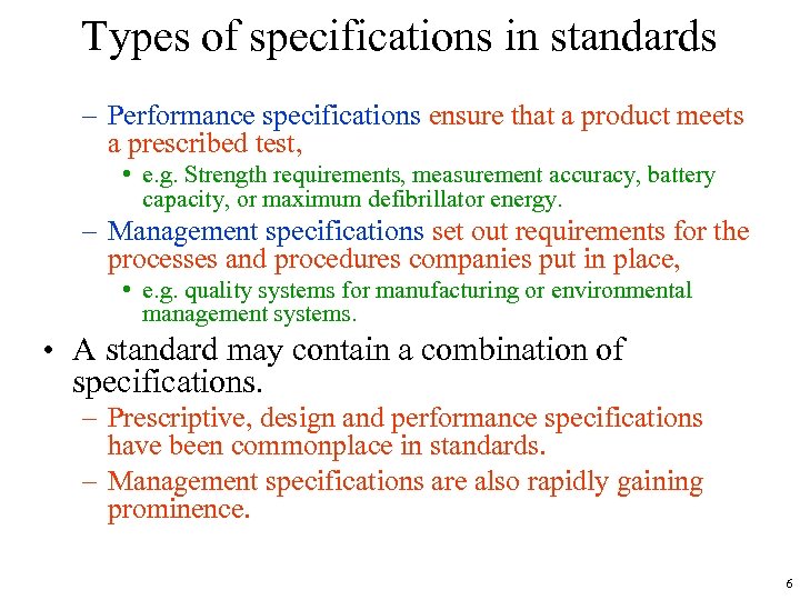 Types of specifications in standards – Performance specifications ensure that a product meets a
