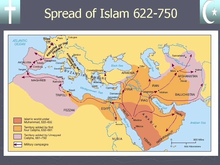 Spread of Islam 622 -750 36 