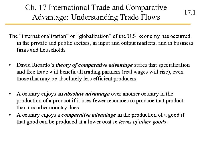 Ch. 17 International Trade and Comparative Advantage: Understanding Trade Flows 17. 1 The “internationalization”