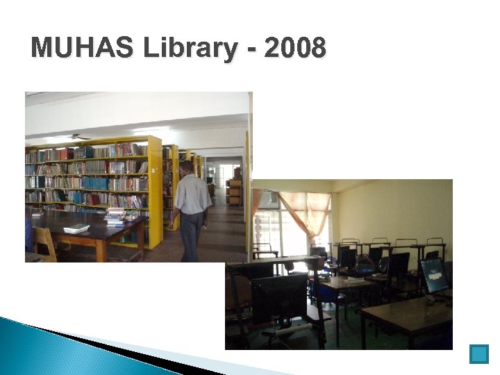 MUHAS Library - 2008 