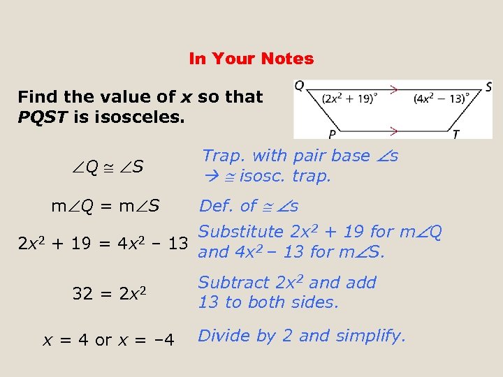 In Your Notes Find the value of x so that PQST is isosceles. Q