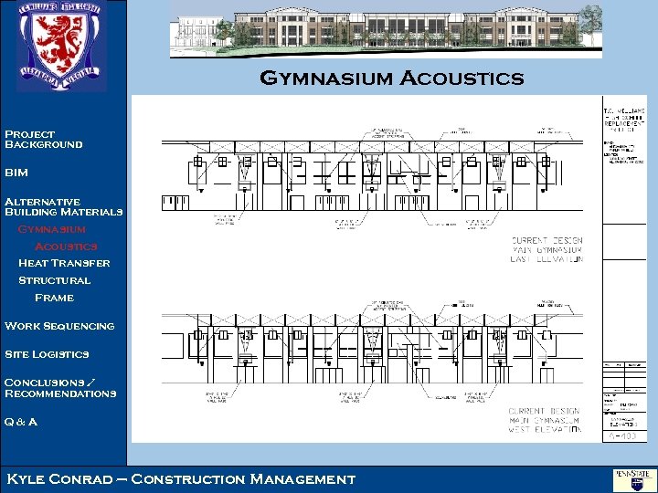 Gymnasium Acoustics Project Background BIM Alternative Building Materials Gymnasium Acoustics Heat Transfer Structural Frame