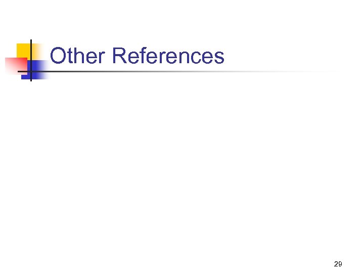 Other References 29 