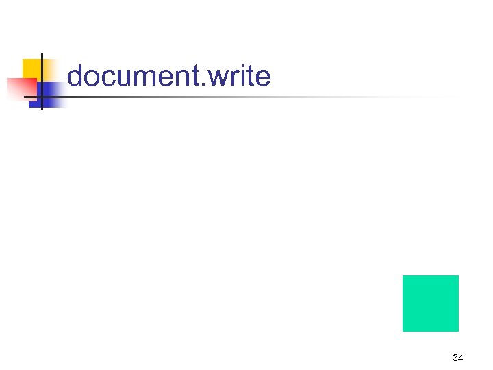 document. write 34 