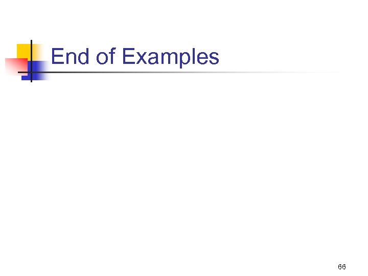 End of Examples 66 